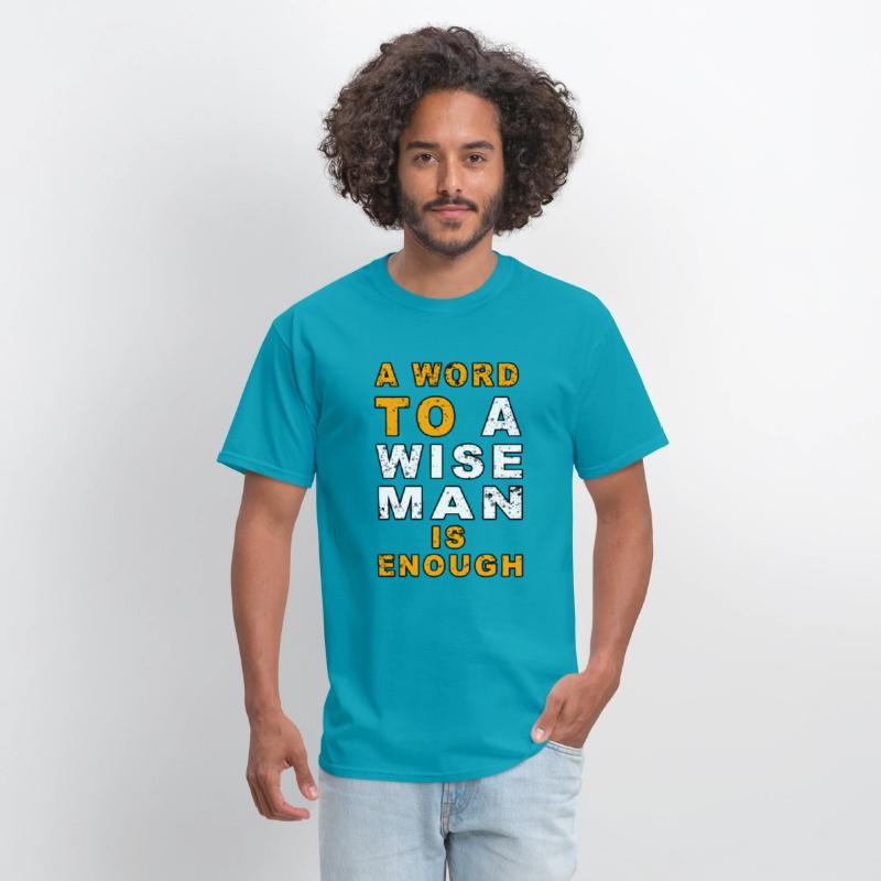 A word to a wise man is enough | wisdom Quotes