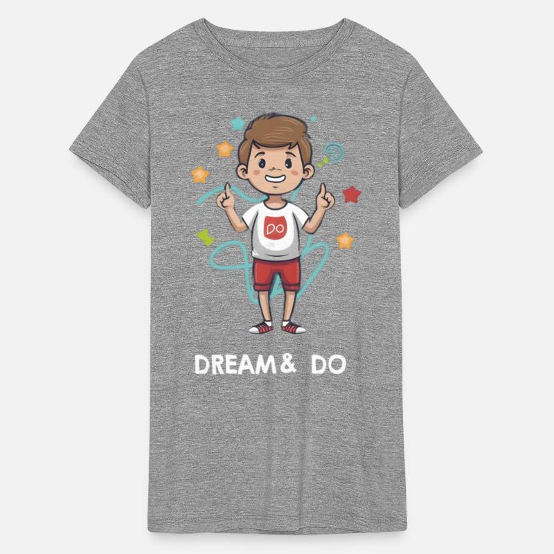 Dream and Do
