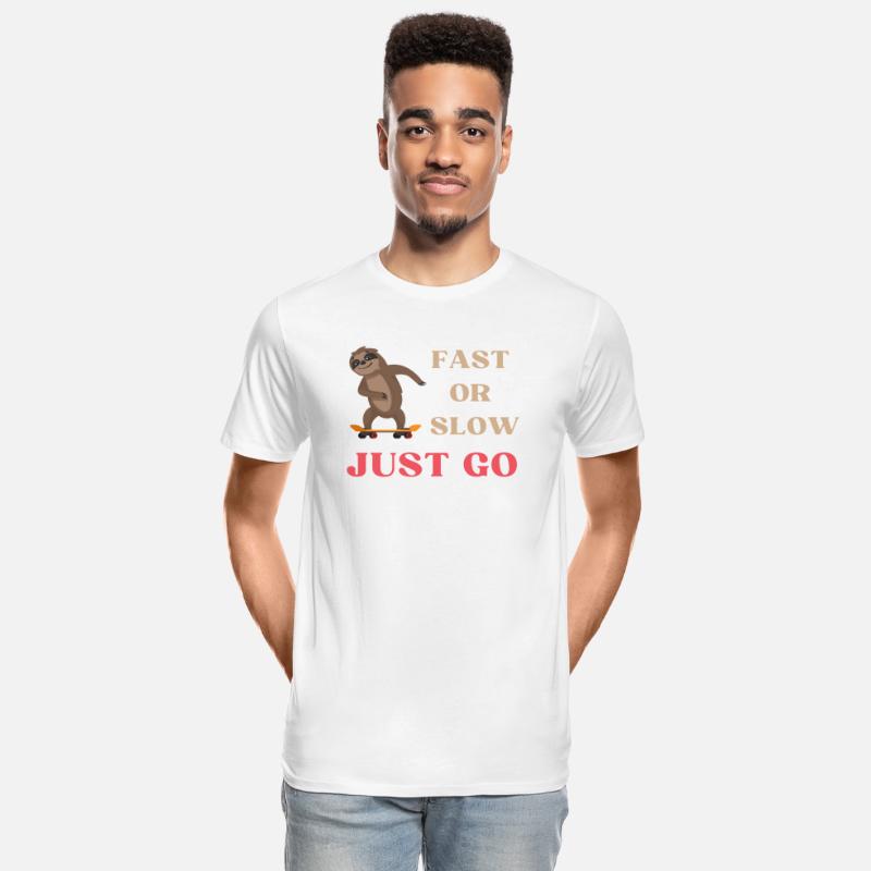 FAST OR SLOW JUST GO SLOTH SKATEBOARD