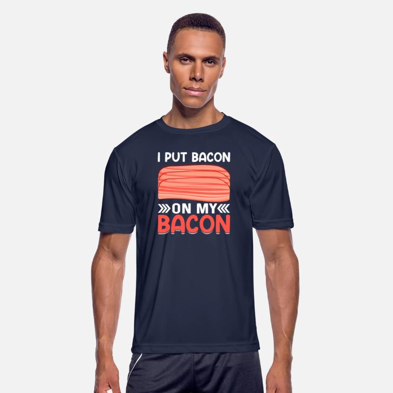 I Put Bacon on My Bacon Funny Pig Meat Pork Lover
