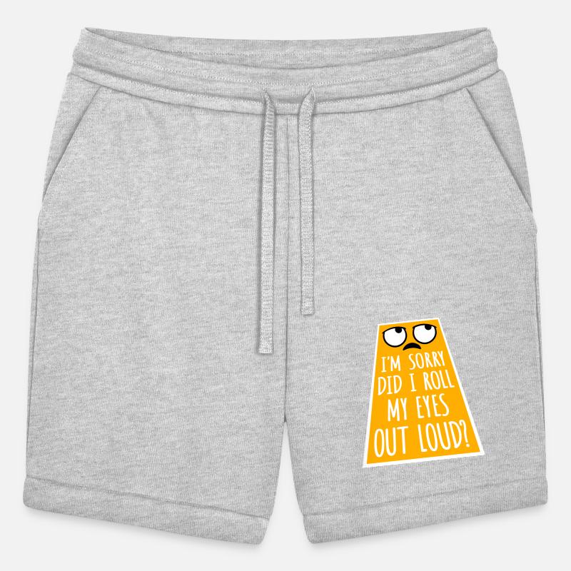 I'm Sorry Did I Roll My Eyes Out Loud Funny Humor