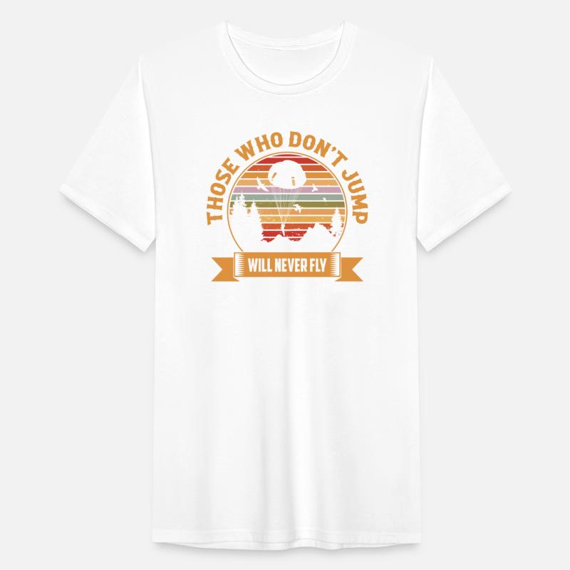 Those Who Don't Jump Will Never Fly Skydive Skydiv