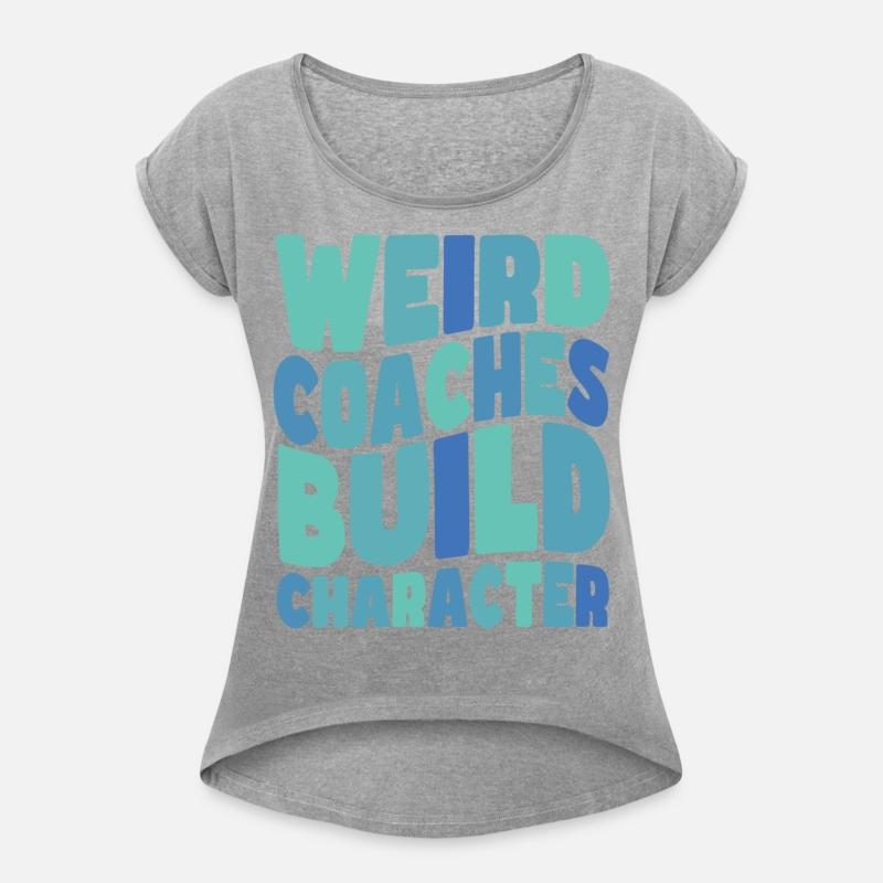 Weird Coaches Build Character Coach