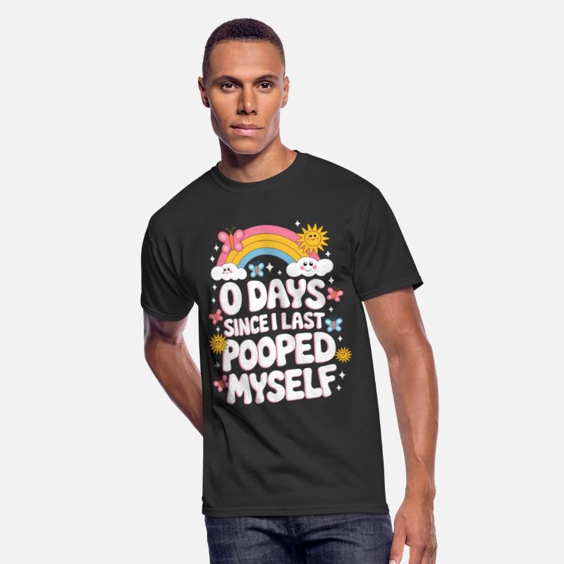 0 Days Since I Last Pooped Myself Joke