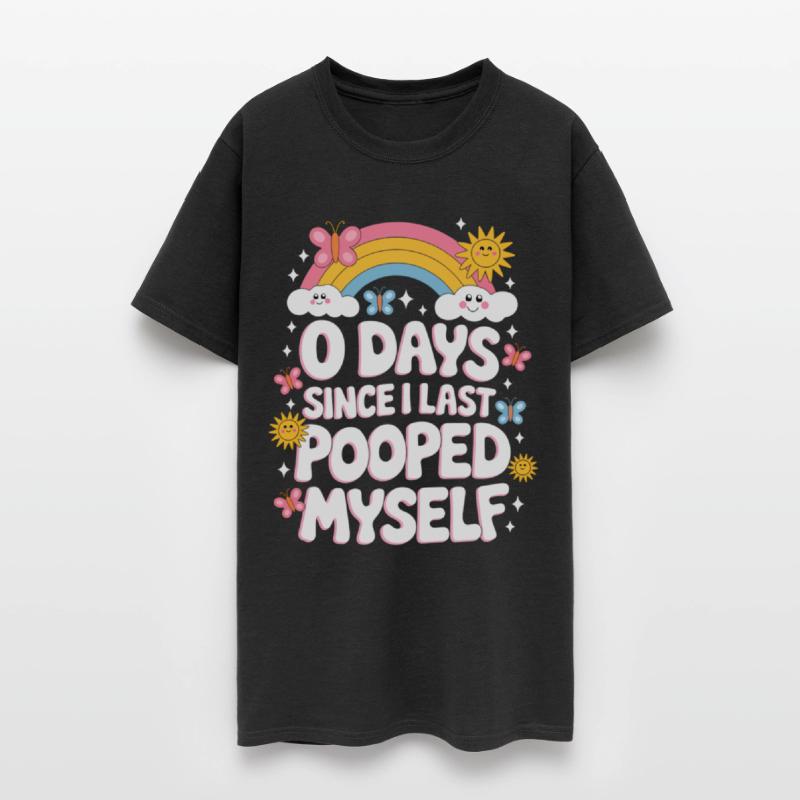 0 Days Since I Last Pooped Myself Joke