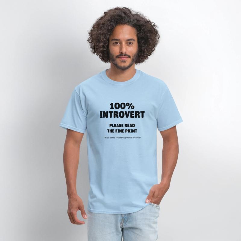 100% INTROVERT READ THE FINE PRINT