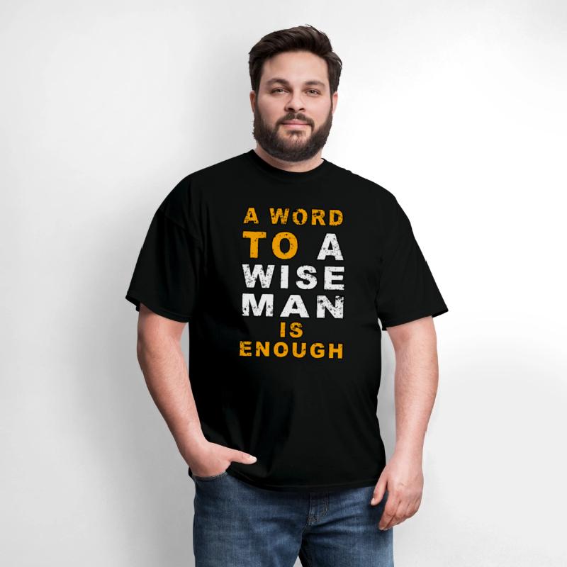 A word to a wise man is enough | wisdom Quotes