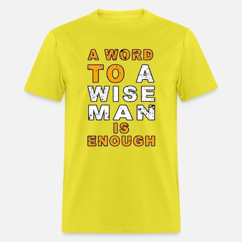 A word to a wise man is enough | wisdom Quotes