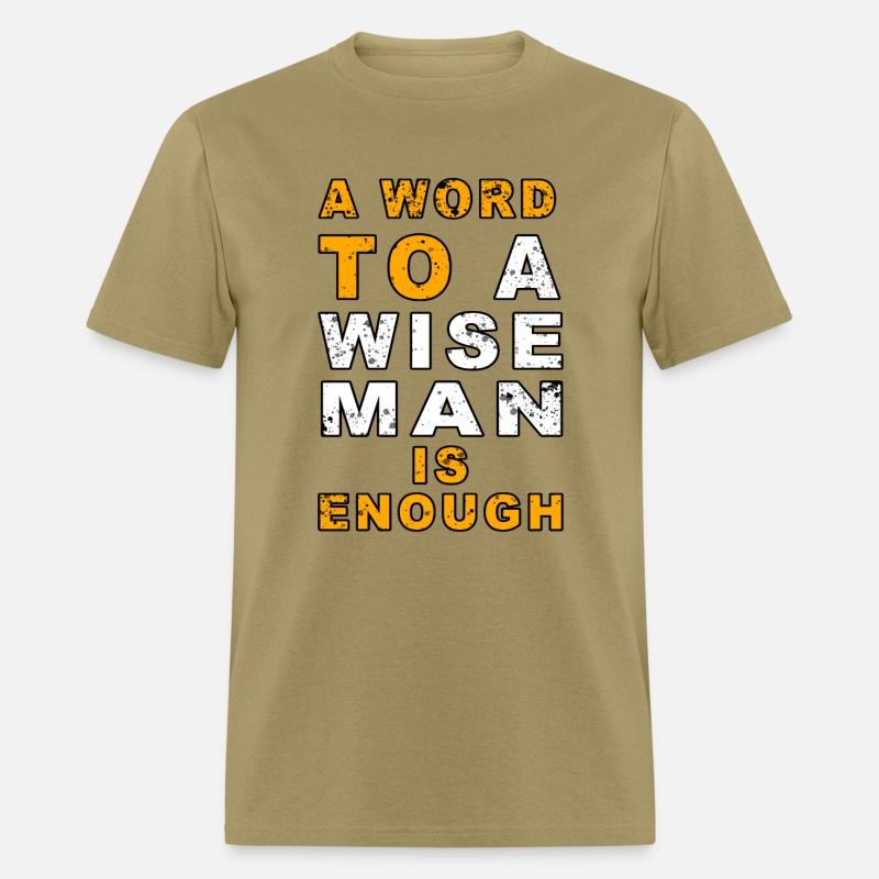A word to a wise man is enough | wisdom Quotes