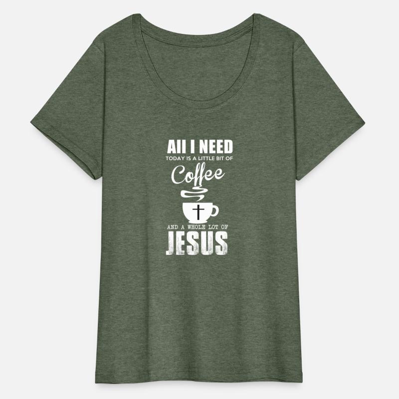 All I Need Is Coffee Jesus