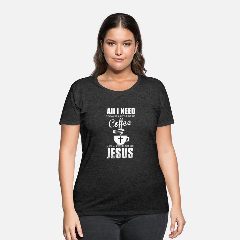 All I Need Is Coffee Jesus