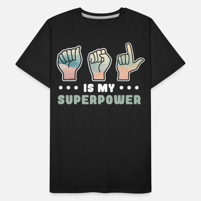 ASL Is My Superpower Sign language Teacher