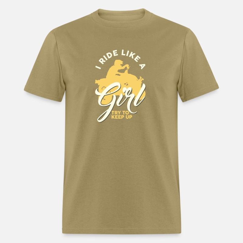 ATV Quad I Ride Like A Girl Try To Keep Up All-Ter