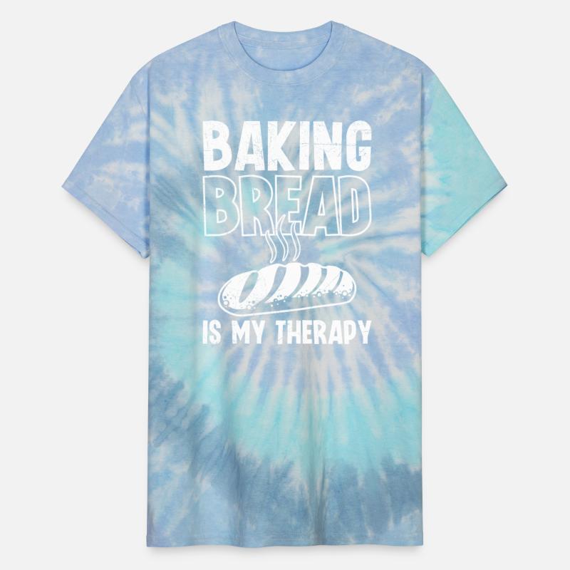 Baking Bread is My Therpy Bread Lover