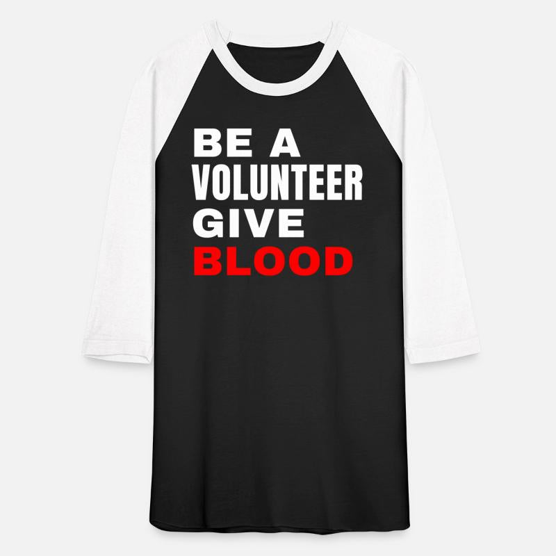 Be a volunteer give blood