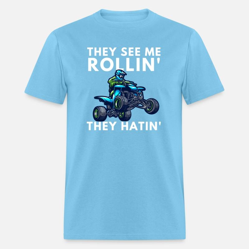 BikerThey See Me Rollin They Hatin ATV Bike