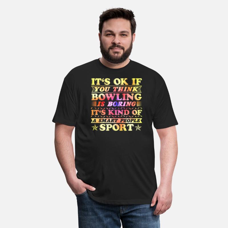 Bowlers It's Ok if you Think Bowling is Boring