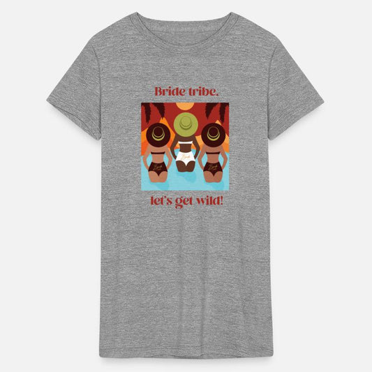 Bride tribe, let's go wild