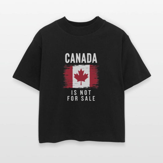 Canada is not for Sale politic Statement