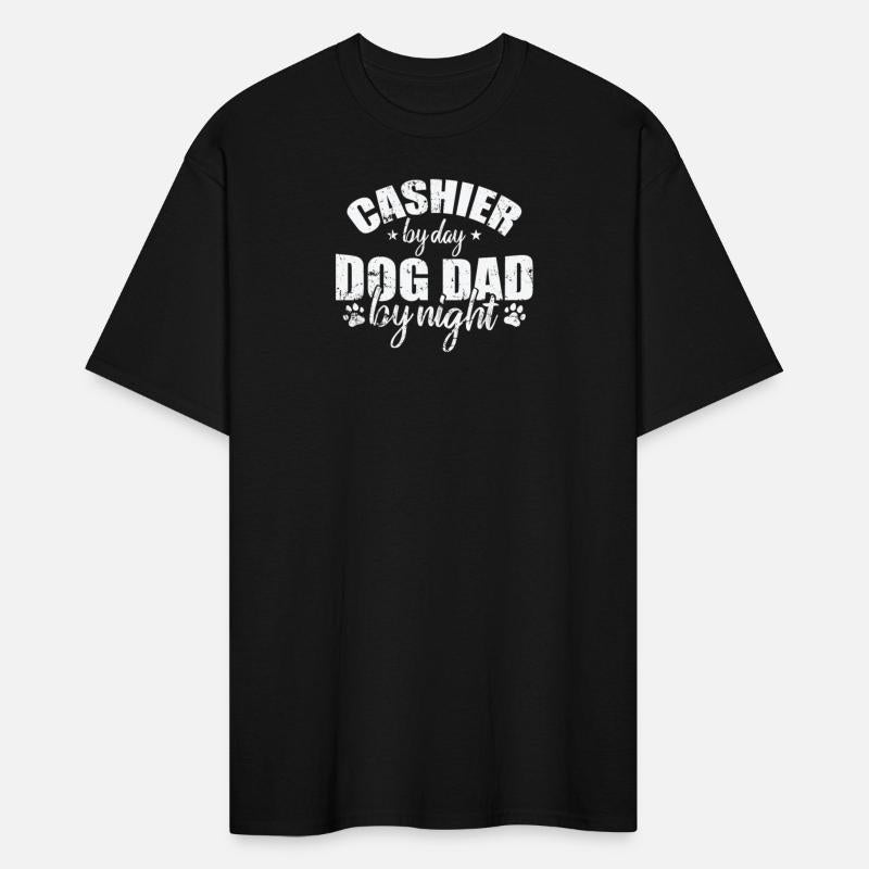 Cashier by Day Dog Dad be Night Salesman