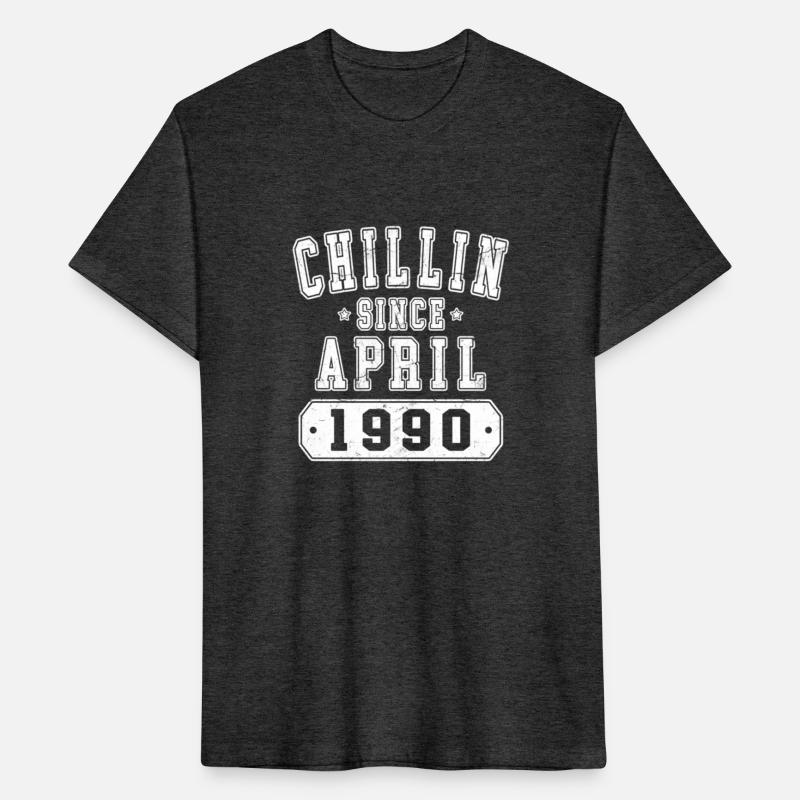 Chillin Since April 1990 Collegiate Born 1990 33Rd