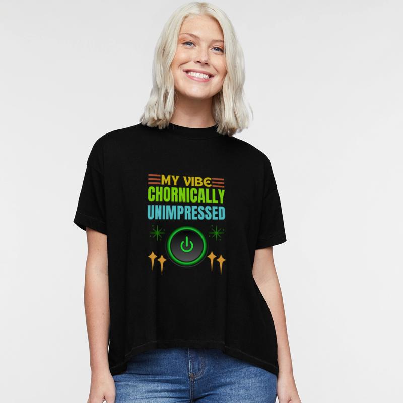 Chronically Unimpressed – Sarcastic Tee