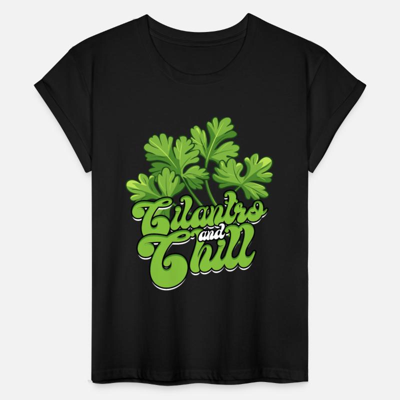 Cilantro Lover Cilantro And Chill