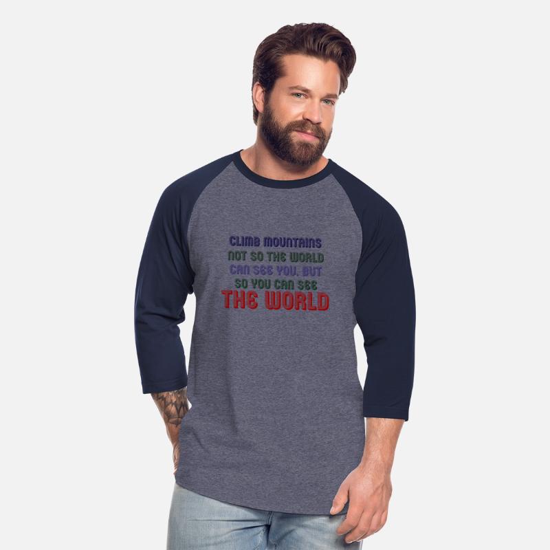 Climb mountains t shirt