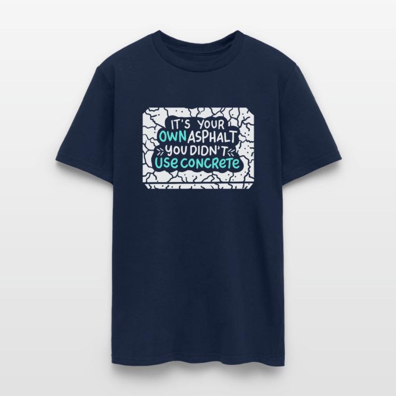 Concrete Worker Asphalt Pun