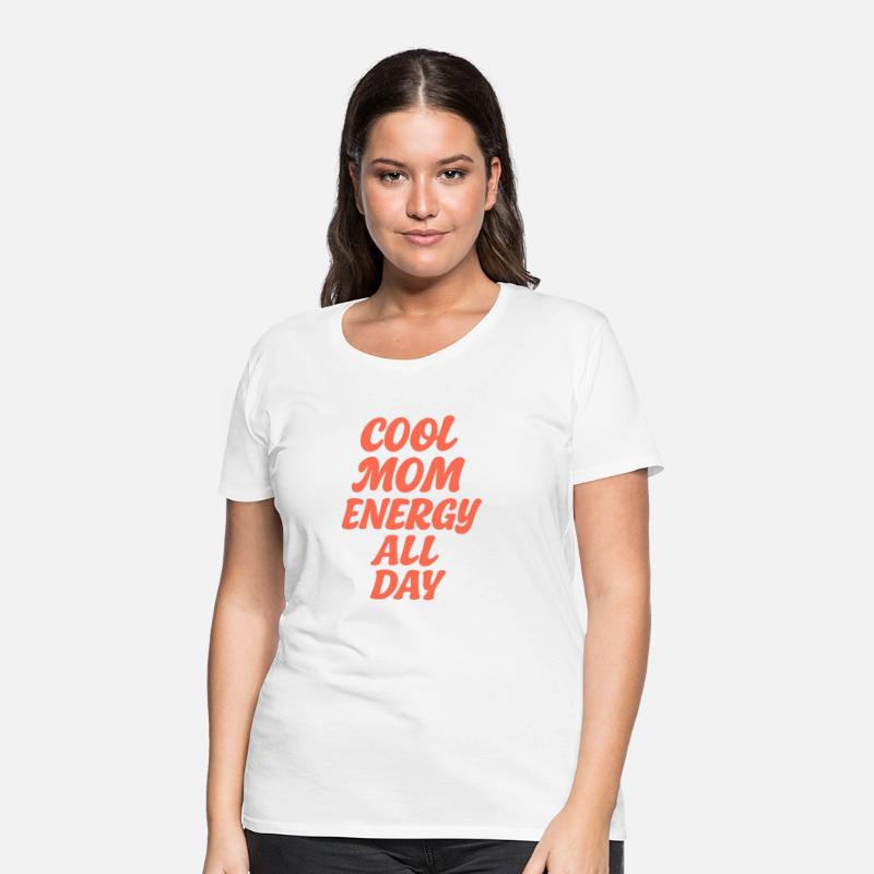 Cool Mom Energy All Day Minimalist Tshirt Design