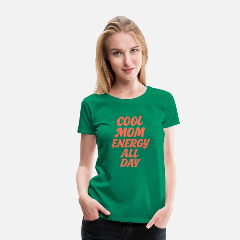 Cool Mom Energy All Day Minimalist Tshirt Design