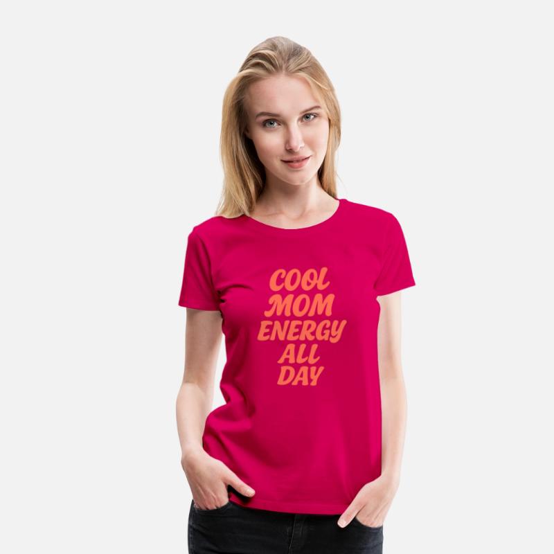 Cool Mom Energy All Day Minimalist Tshirt Design