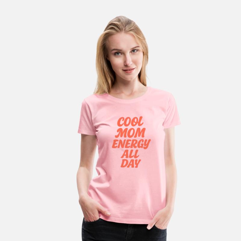 Cool Mom Energy All Day Minimalist Tshirt Design