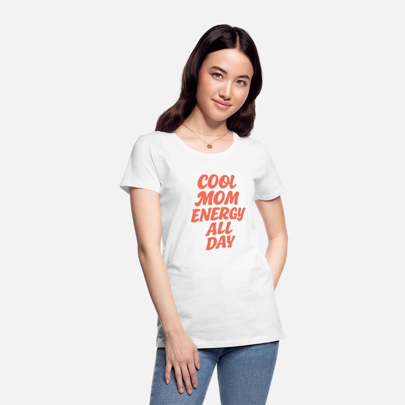 Cool Mom Energy All Day Minimalist Tshirt Design