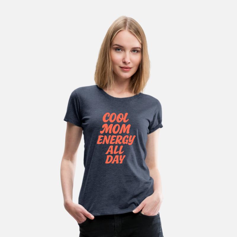 Cool Mom Energy All Day Minimalist Tshirt Design