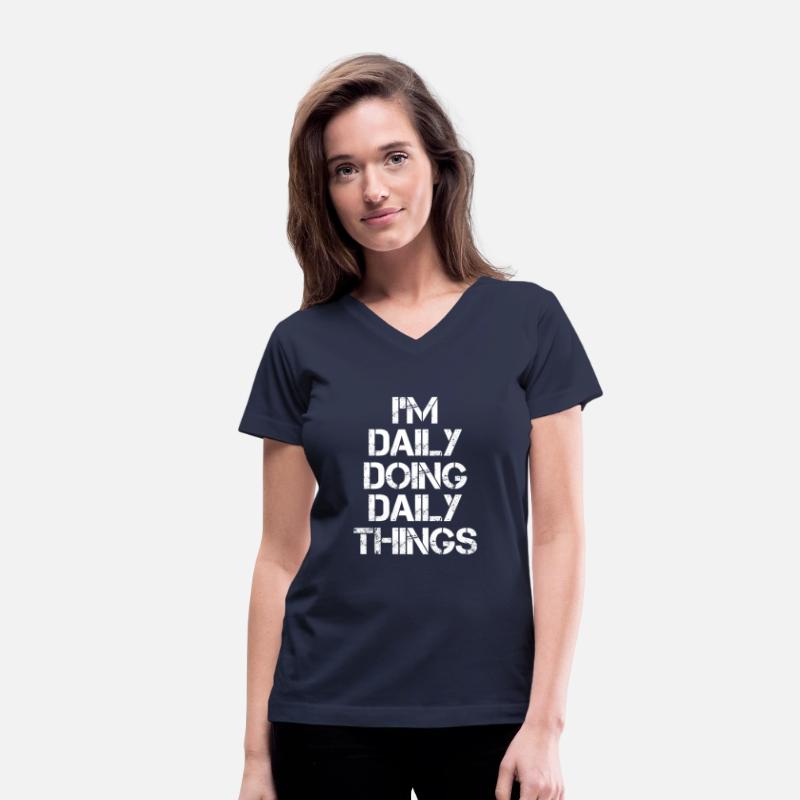 Daily Name T Shirt - Doing Daily Things Name Gift