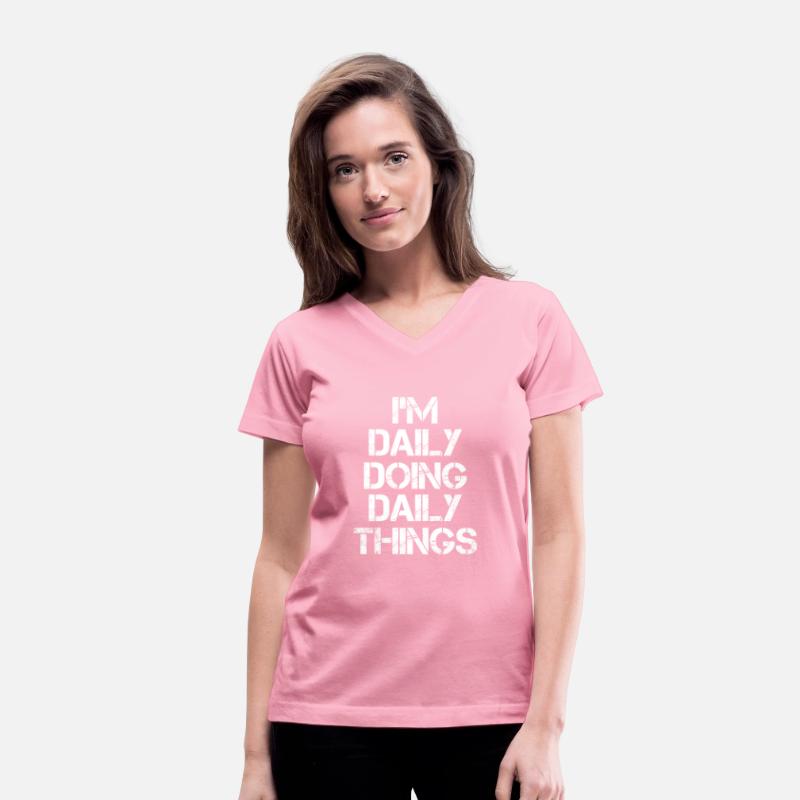 Daily Name T Shirt - Doing Daily Things Name Gift