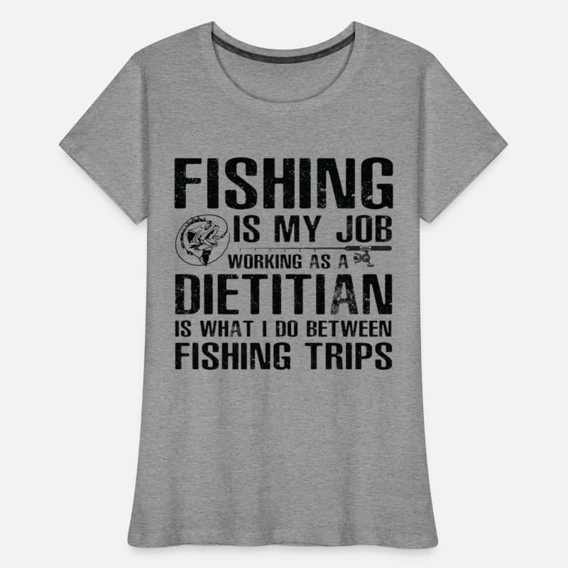 Dietitian Funny Fishing