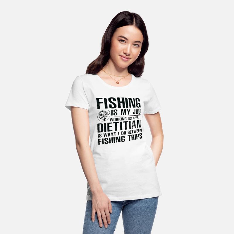 Dietitian Funny Fishing
