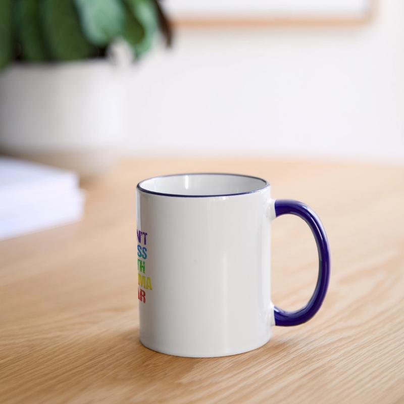 DON'T MESS WITH MAMA BEAR