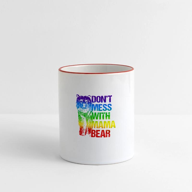 DON'T MESS WITH MAMA BEAR