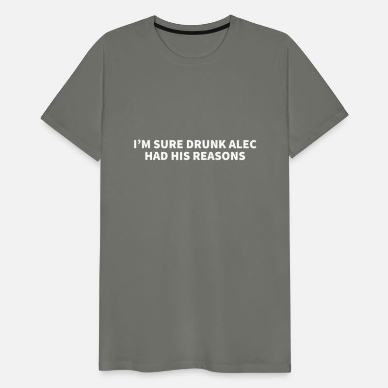 Drunk Alec Had His Reasons Alec Personalized Name