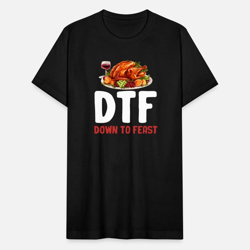DTF Down To Feast Turkey Chicken Wishbones Gooble