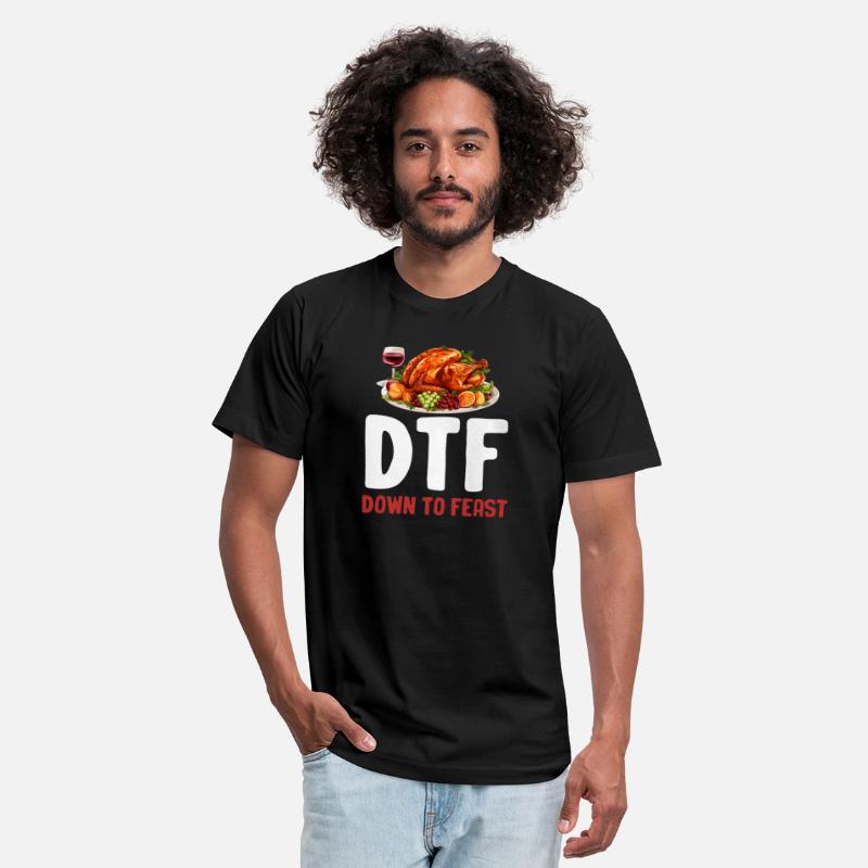 DTF Down To Feast Turkey Chicken Wishbones Gooble
