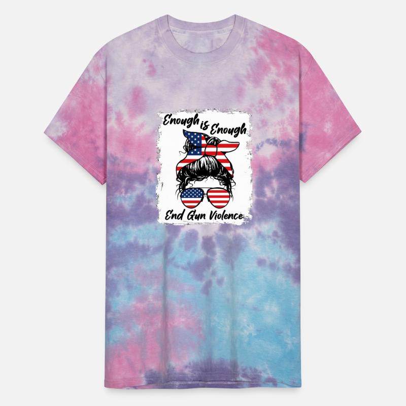 Enough is Enough - End Gun Violence - Messy Bun