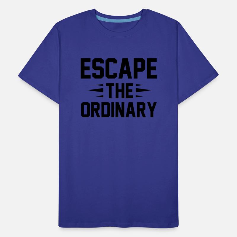 Escape The Ordinary