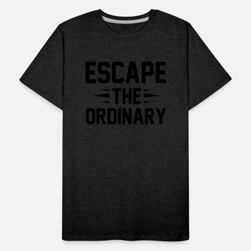 Escape The Ordinary