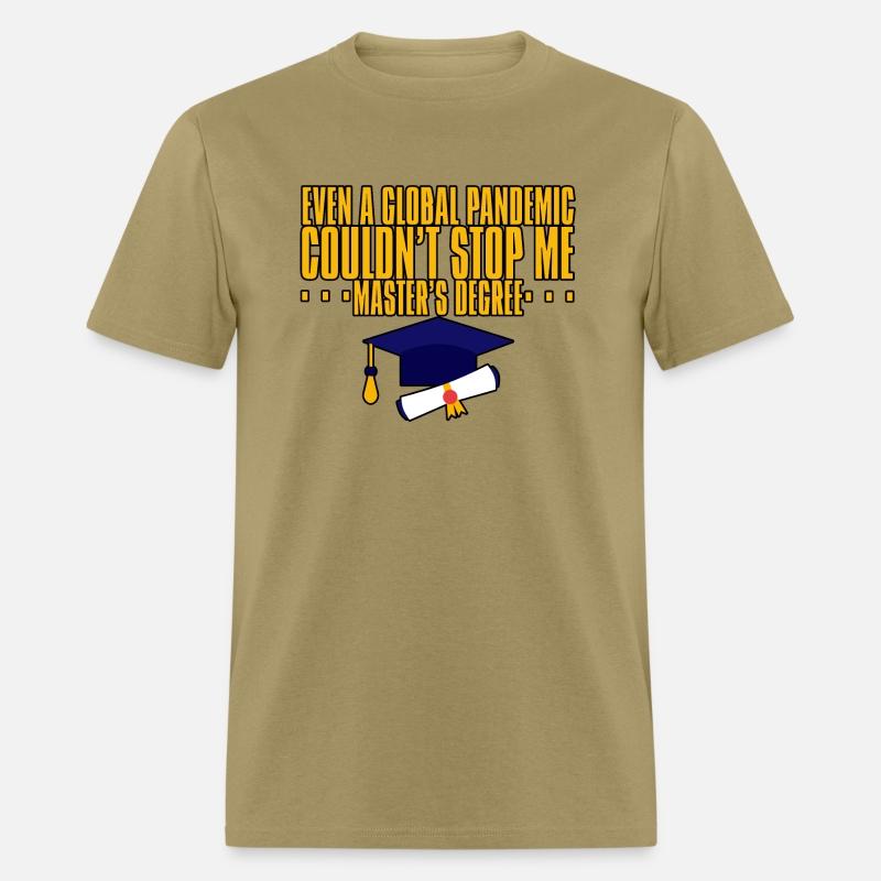 Even A Pandemic Couldn't Stop Me, Master's Degree