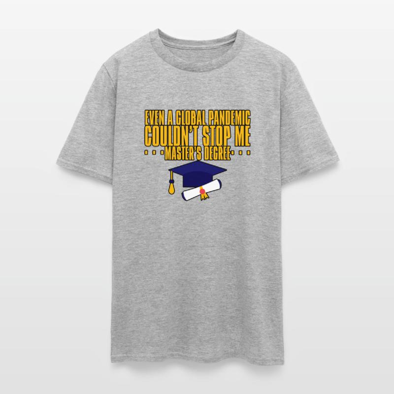 Even A Pandemic Couldn't Stop Me, Master's Degree