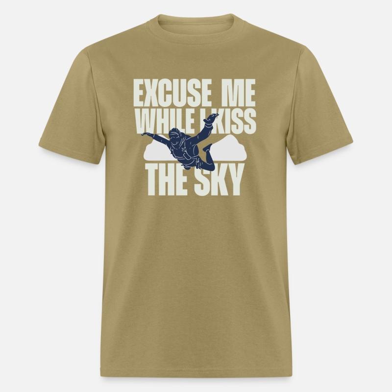 Excuse Me While I Kiss The Sky